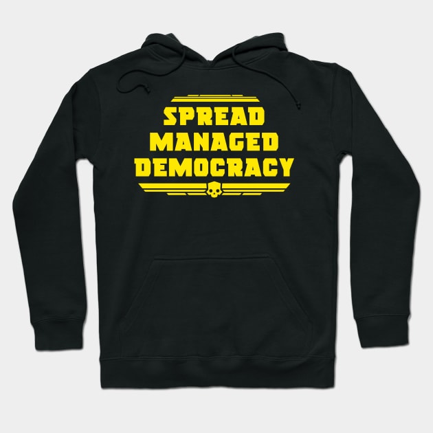 helldivers spread managed democracy Hoodie by rahalarts